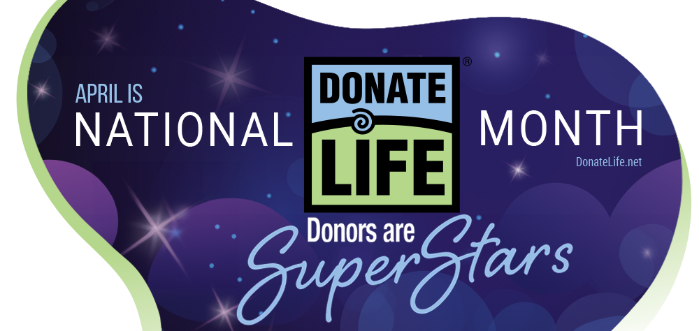 April is Donate Life Month!