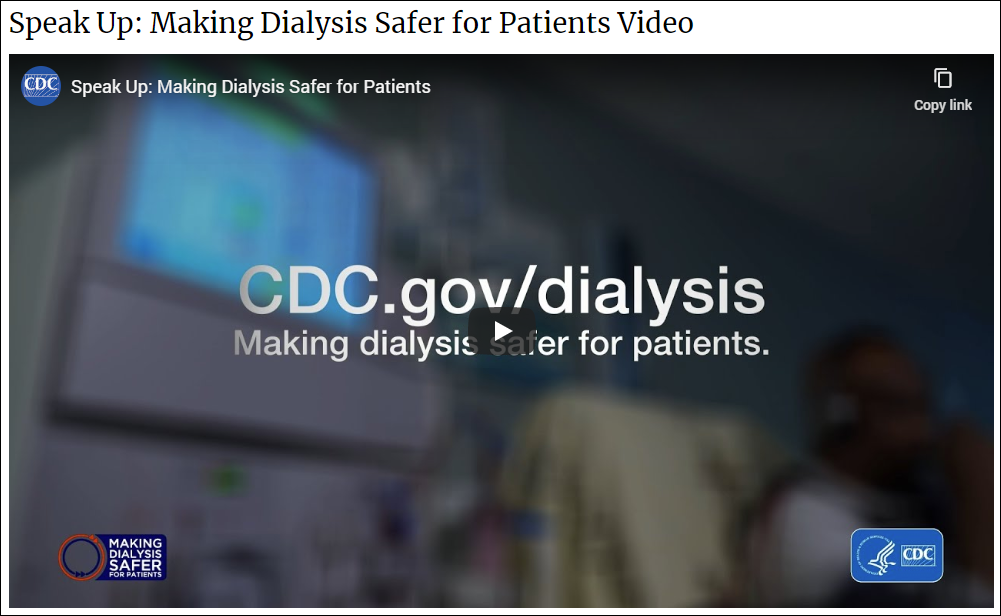 Speak Up Making Dialysis Safer for Patients NephU