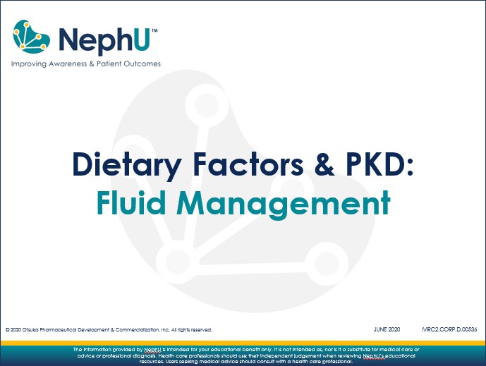 Dietary Factors & PKD Fluid Management NephU
