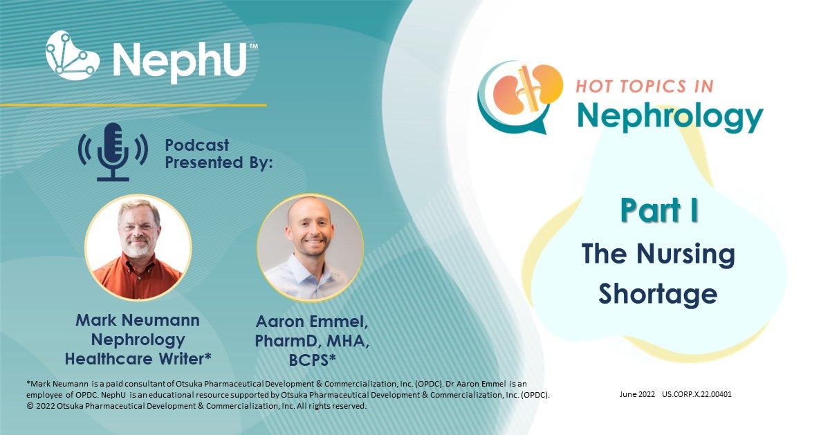 hot-topics-in-nephrology-episode-8-nursing-shortage-part-i-nephu